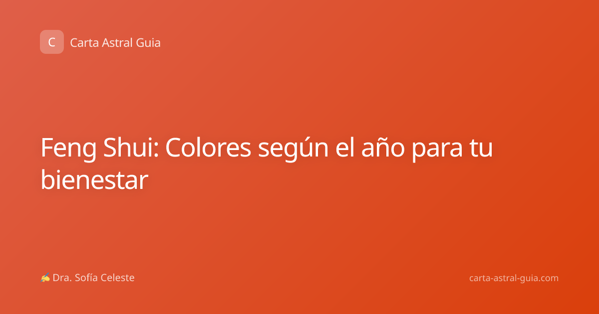Feng Shui: Colores según el año para tu bienestar